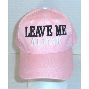Leave Me Alone Hook & Loop Adjustable Women's Hat One Size Fits All - Pink